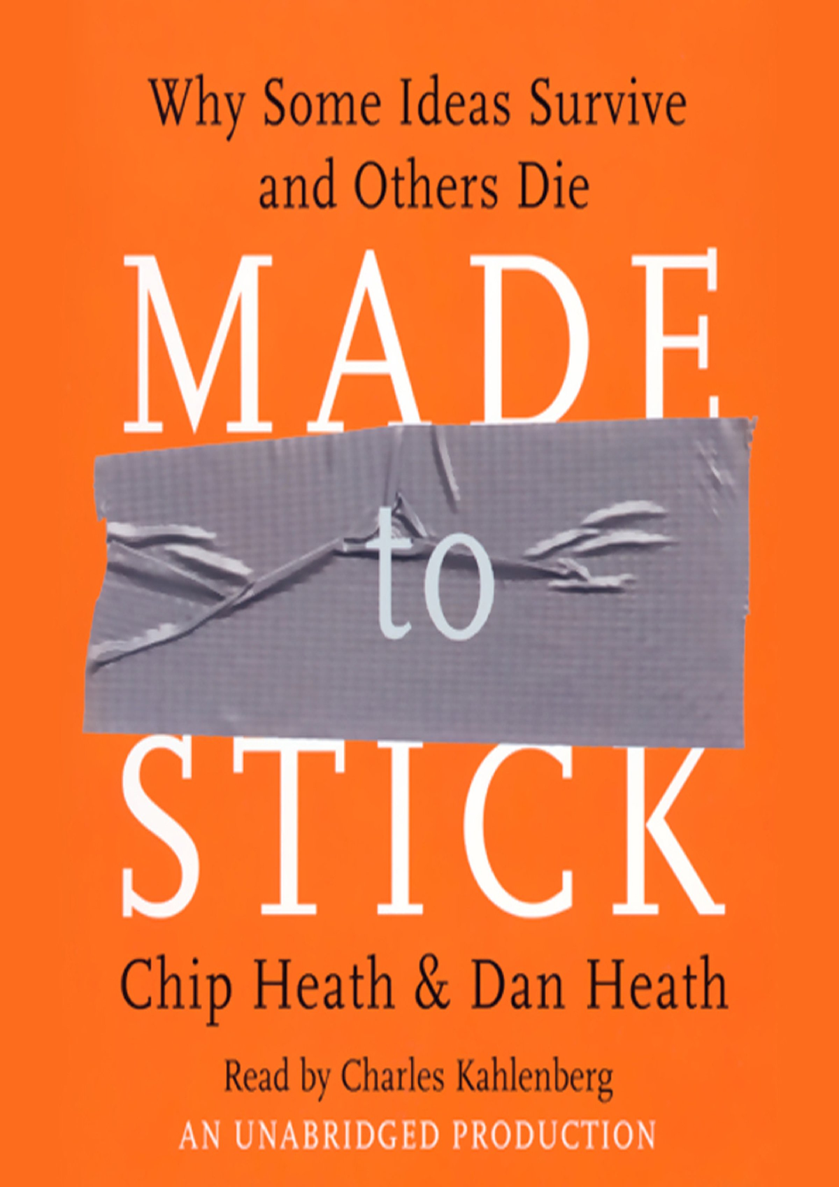 Making Ideas Stick: A Book Summary of Chip & Dan Heath’s Book